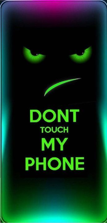 Don’t Touch My Phone!